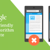 How could Google Mobile Friendly Algorithm impact on website