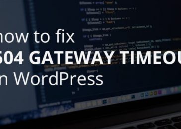 5 Steps to fix 504 gateway timeout error in WordPress